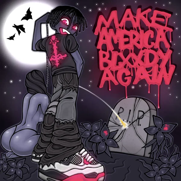 Make America Blxxdy Again