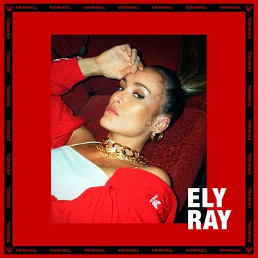 Kriminell by Ely Ray - album cover