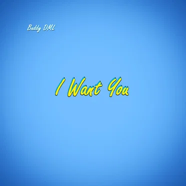 I Want You