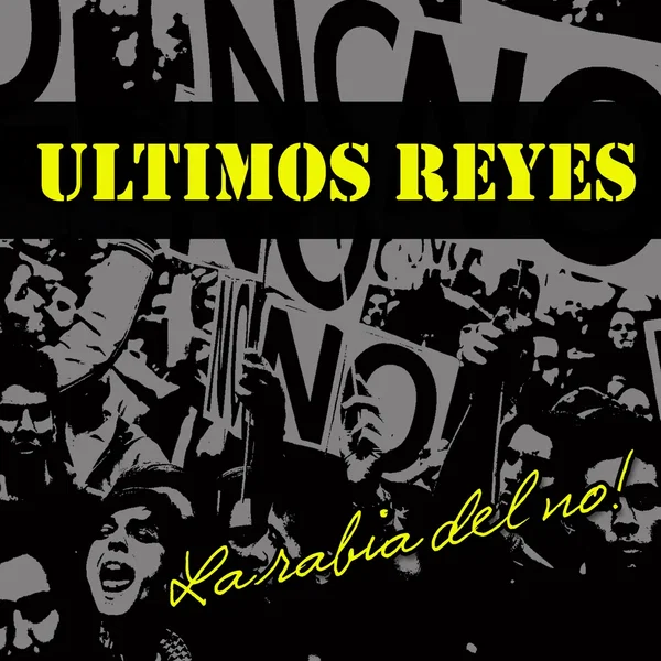 La Rabia del No