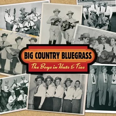 The Boys in Hats and Ties by Big Country Bluegrass - album cover