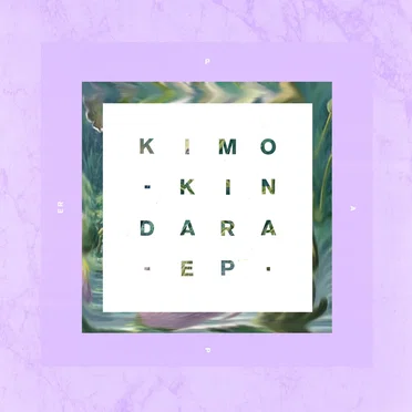 Kindara EP by Kimo - album cover