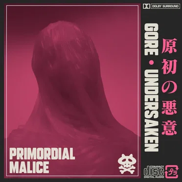 Primordial Malice