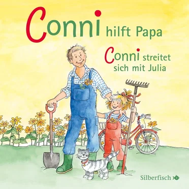 Conni hilft Papa / Conni streitet sich mit Julia by Liane Schneider - album cover
