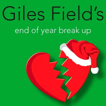 Giles Field’s End of Year Break Up