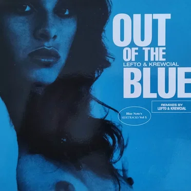 Blue Note’s Sidetracks, Volume 5: Out of the Blue: Remixes by Lefto & Krewcial by Lefto - album cover