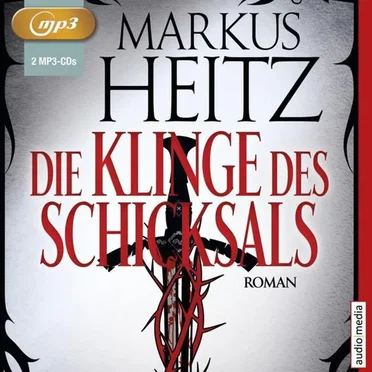 Die Klinge des Schicksals by Markus Heitz - album cover