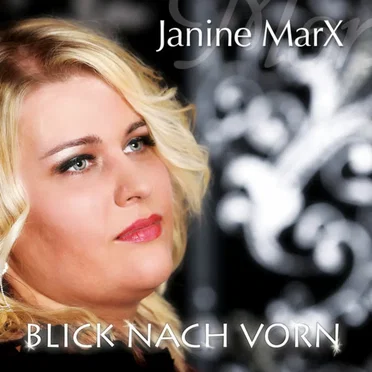Blick nach vorn by Janine MarX - album cover