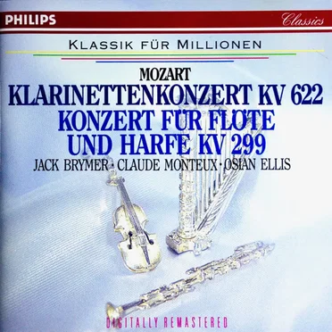Klarinettenkonzert KV 622 / Konzert für Flöte und Harfe KV 299