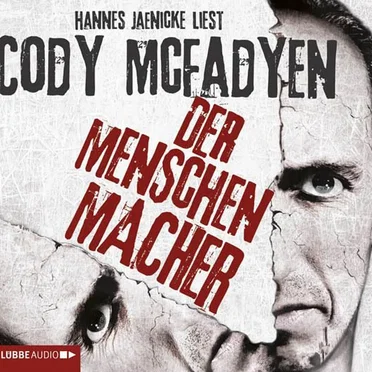 Der Menschenmacher by Cody McFadyen - album cover