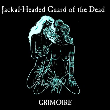 Grimoire by Jackal-headed Guard of the Dead - album cover