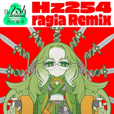 Hz254 (ragia remix)