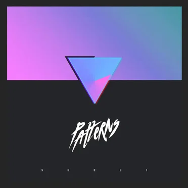 Shout by Patterns - album cover
