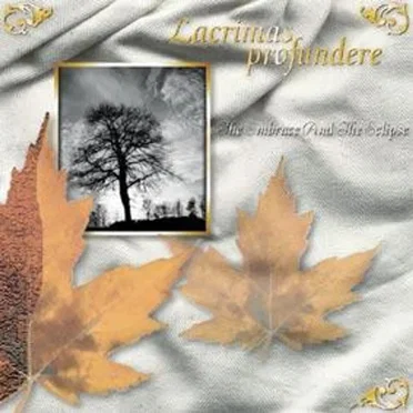 The Embrace and the Eclipse by Lacrimas Profundere - album cover