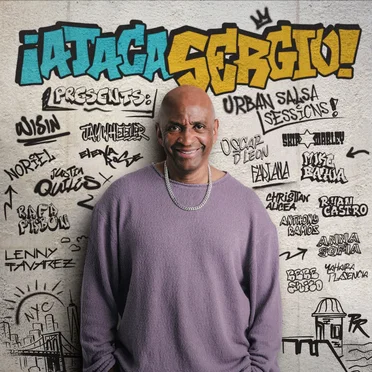 ¡ATACA SERGIO! Presents: URBAN SALSA SESSIONS!