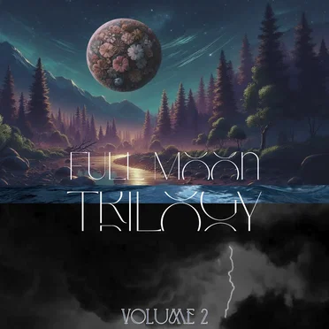 The Full Moon Trilogy, Volume 2