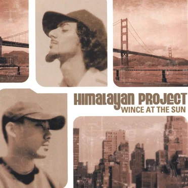 Wince At The Sun by Himalayan Project - album cover