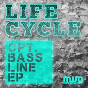 CPT. Bassline EP by Lifecycle - album cover