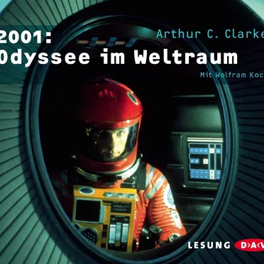 2001: Odyssee im Weltraum: Lesung by Arthur C. Clarke - album cover