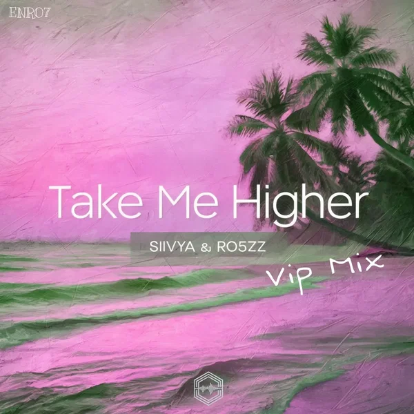 Take Me Higher (VIP Mix)