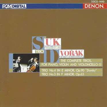 Trio No. 4 In E Minor, Op.90 "Dumky" / Trio No. 3 In F Minor, Op. 65