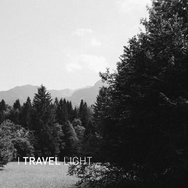 Because It’s There by I Travel Light - album cover