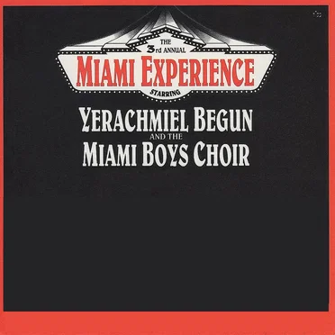 The 3rd Annual Miami Experience (Live) by Yerachmiel Begun & The Miami Boys Choir - album cover