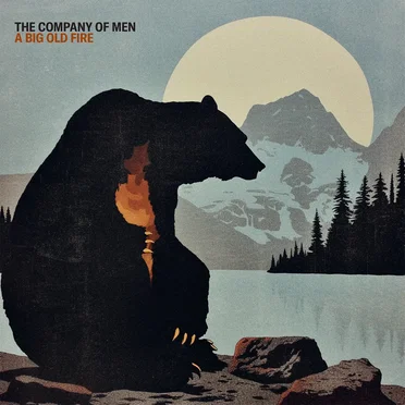 A Big Old Fire by The Company of Men - album cover
