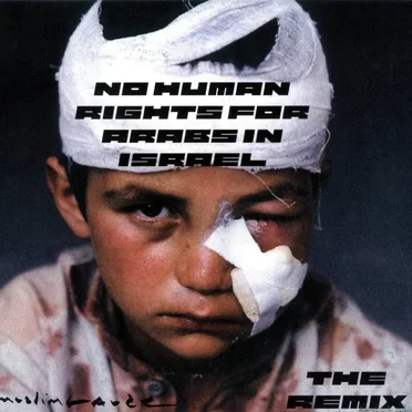 No Human Rights for Arabs in Israel (The Remix)
