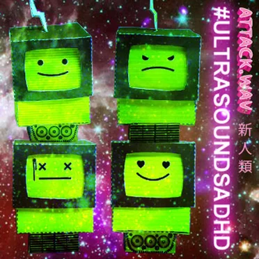 #ULTRASOUNDSADHD by ATTACK.WAV - album cover