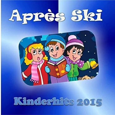 Après Ski: Kinderhits 2015 by Various Artists - album cover