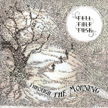 Through the Morning by Tell Tale Tusk - album cover