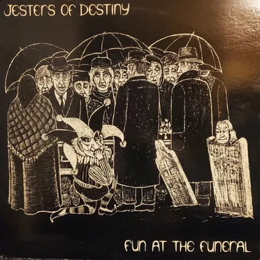 Fun at the Funeral by Jesters of Destiny - album cover
