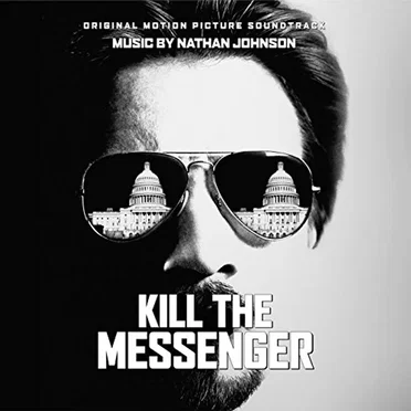 Kill the Messenger by Nathan Johnson - album cover