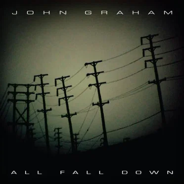 All Fall Down by John Graham - album cover
