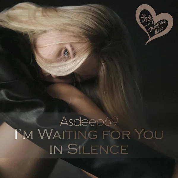 I'm Waiting for You in Silence