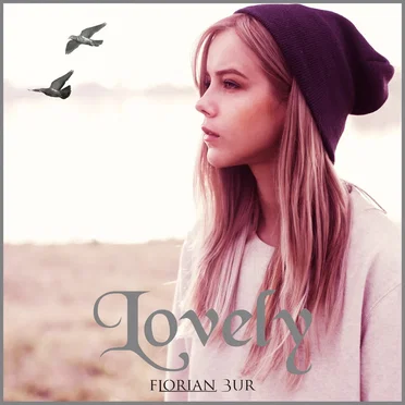 Lovely by Florian Bur - album cover