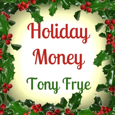 Holiday Money by Tony Frye - album cover