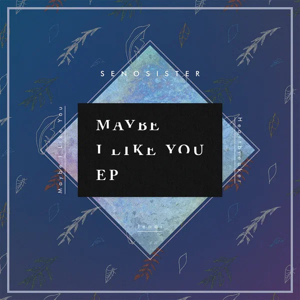 MAYBE I LIKE YOU
