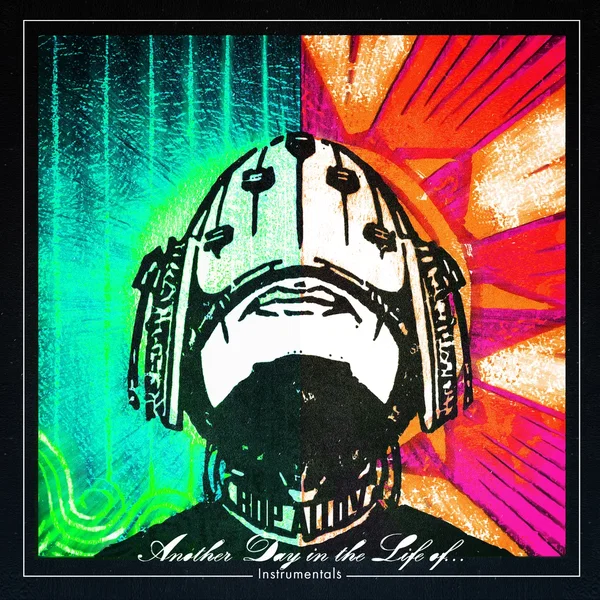 Another Day in the Life of… (instrumentals)