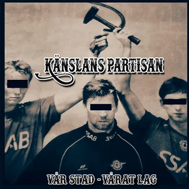 Vår stad - Vårat lag by Känslans Partisan - album cover