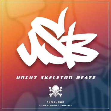 Uncut Skeleton Beatz by Various Artists - album cover
