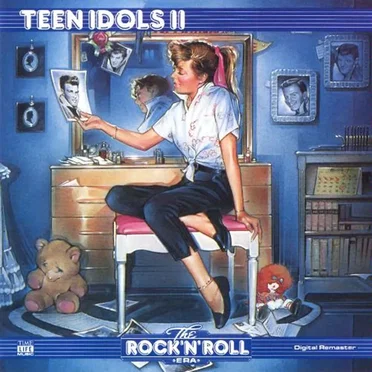 The Rock ’n’ Roll Era: Teen Idols II by Various Artists - album cover