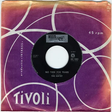 No Time for Tears / The Sweetest Girl by The Kwyet - album cover