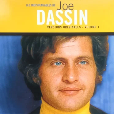 Les Indispensables de Joe Dassin (Versions originales, volume 1)