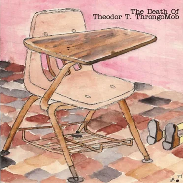 The Death of Theodor T. Throngomob