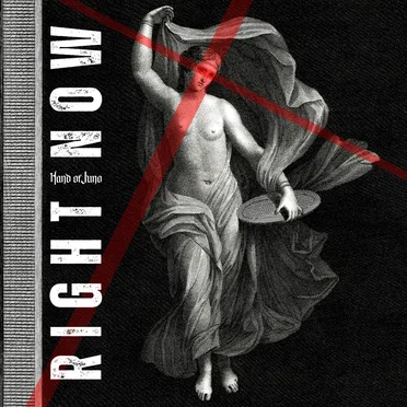 Right Now by Hand of Juno - album cover