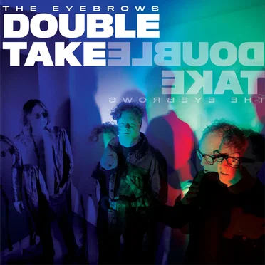 Double Take by The Eyebrows - album cover