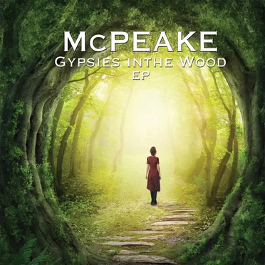 Gypsies in the Wood by McPEAKE - album cover
