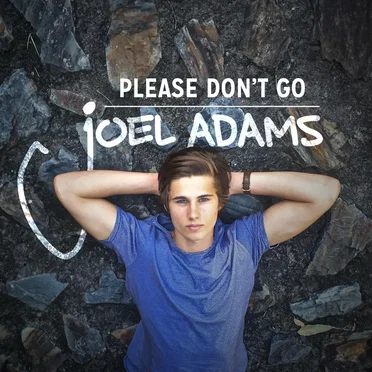 Please Don't Go by Joel Adams - album cover